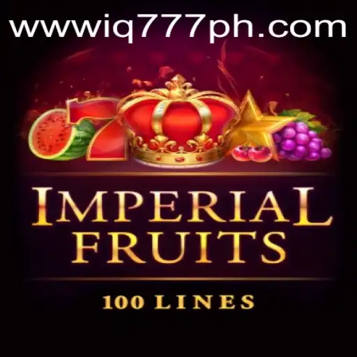 ImperialFruits100 and IQ777: A Captivating Blend of Strategy and Fortune